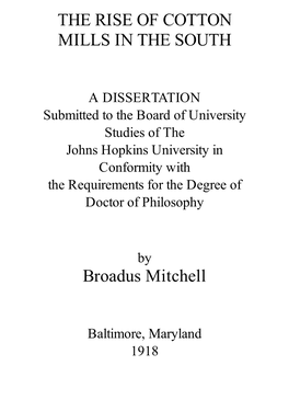 THE RISE of COTTON MILLS in the SOUTH Broadus Mitchell