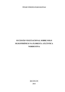 Sucessão Vegetacional Sobre Solo Oligotrófico Na Floresta Atlântica Nordestina