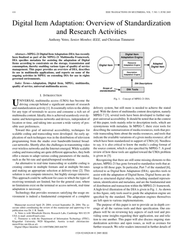 Digital Item Adaptation: Overview of Standardization and Research Activities Anthony Vetro, Senior Member, IEEE, and Christian Timmerer