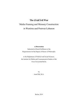 Civil War Media Framing and Memory Construction in Wartime and Postwar Lebanon