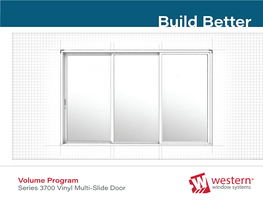 Series 3700 Vinyl Multi-Slide Door Welcome to Awesome