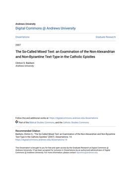 The So-Called Mixed Text: an Examination of the Non-Alexandrian and Non-Byzantine Text-Type in the Catholic Epistles