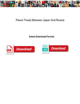 Peace Treaty Between Japan and Russia