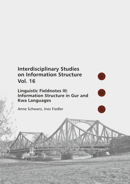 Linguistic Fieldnotes III: Information Structure in Gur and Kwa Languages