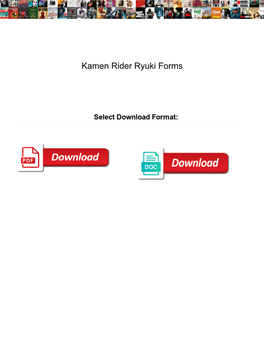 Kamen Rider Ryuki Forms