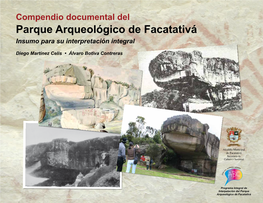Parque Arqueológico De Facatativá Insumo Para Su Interpretación Integral