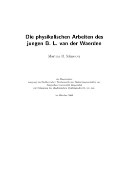 Die Physikalischen Arbeiten Des Jungen B. L. Van Der Waerden