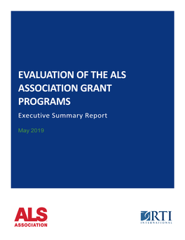 EVALUATION of the ALS ASSOCIATION GRANT PROGRAMS Executive Summary Report