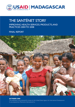 The Santénet Story Improving Health Services, Products, and Practices 2004 to 2008