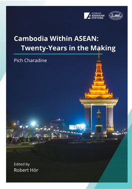 Cambodia Within ASEAN: Twenty-Years in the Making