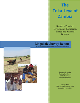 The Toka-Leya of Zambia’S Southern Province Which Is Located in Livingstone and Kazungula Districts As Well As Parts of Zimba and Kalomo Districts