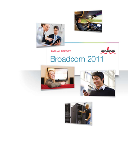 Broadcom 2011 $7.4B $1.8B $6.8B