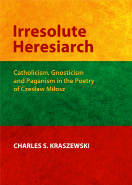 Irresolute Heresiarch. Catholicism, Gnosticism and Paganism in The