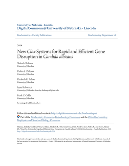 New Clox Systems for Rapid and Efficient Gene Disruption in Candida Albicans Shahida Shahana University of Aberdeen