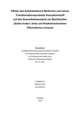 Effekte Des Antidiabetikums Metformin Und Seines Transformationsprodukts Guanylharnstoff Auf Den Gesundheitszustand Von Bachforellen (Salmo Trutta F