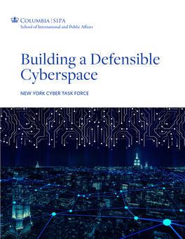 Building a Defensible Cyberspace