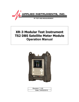 XR-3 Modular Test Instrument TS2 DBS Satellite Meter Module Operation Manual