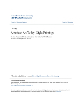 Night Paintings the Art Museum at Florida International University Frost Art Museum the Patricia and Phillip Frost Art Museum