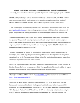 Rwanda and Other African Nations New Study Finds Some African Nations Have Five-Fold Disparities in Numbers of People Infected with HIV