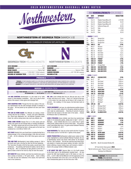 2019 Northwestern Baseball Game Notes Northwestern at Georgia Tech (March 1-3) 2019 Schedule/Results • (3-4, 0-0 B1g) Georgia