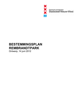 Bestemmingsplan Rembrandtpark Ontwerp Toelichting