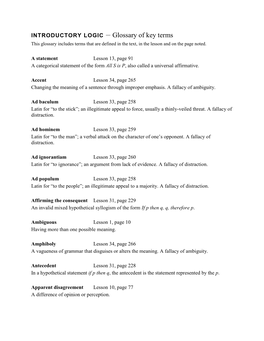 INTRODUCTORY LOGIC – Glossary of Key Terms This Glossary Includes Terms That Are Defined in the Text, in the Lesson and on the Page Noted