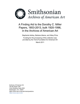 A Finding Aid to the Dorothy C. Miller Papers, 1853-2013, Bulk 1920-1996, in the Archives of American Art