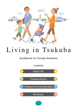 Living in Tsukuba Living Guidebook Infor Foreign T Residentssukuba Guidebook for Foreign Residents