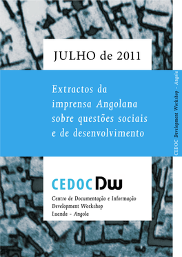 JULHO De 2011 Centro De Documentação E Informação