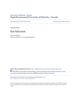 Kin Selection Raymond Hames University of Nebraska - Lincoln, Rhames2@Unl.Edu