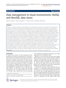 Data Management in Cloud Environments: Nosql and Newsql Data Stores Katarina Grolinger1, Wilson a Higashino1,2*, Abhinav Tiwari1 and Miriam AM Capretz1