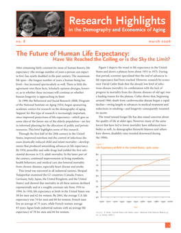 The Future of Human Life Expectancy: Have We Reached the Ceiling Or Is the Sky the Limit?