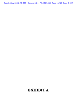 EXHIBIT a Case 8:16-Cv-00002-AG-JCG Document 1-1 Filed 01/04/16 Page 2 of 13 Page ID #:18