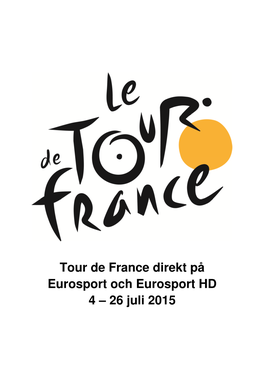 Tour De France Direkt På Eurosport Och Eurosport HD 4 – 26 Juli 2015