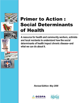 Primer to Action: Social Determinants of Health, Toronto 2008