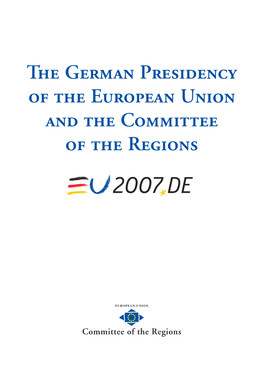 The German Presidency of the European Union and The