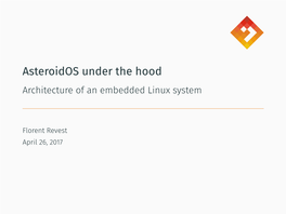 Asteroidos Under the Hood Architecture of an Embedded Linux System