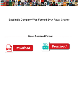 East India Company Was Formed by a Royal Charter