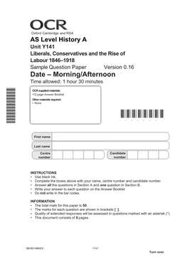 Liberals, Conservatives and the Rise of Labour 1846–1918 Sample Question Paper Version 0.16 Date – Morning/Afternoon Time Allowed: 1 Hour 30 Minutes