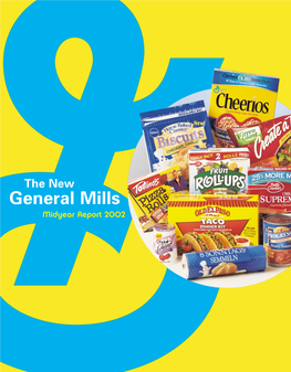 The New General Mills Midyear Report 2002 SHAREHOLDER INFORMATION REPORT to SHARE