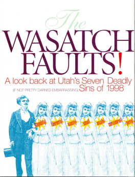 A Look Back at Utah's Seven Deadly (IF NOT Pretly DARNED EMBARRASSING) Sins of 1998