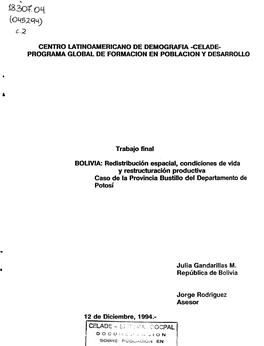 Llallagua", Haciéndola Parte De La Gesta Histórica Y De Su Economía Minera