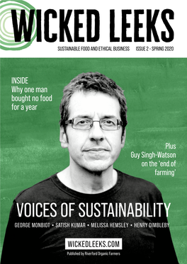 Voices of Sustainability George Monbiot • Satish Kumar • Melissa Hemsley • Henry Dimbleby