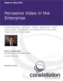 Pervasive Video in the Enterprise