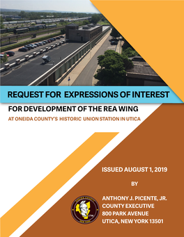 Request for Expressions of Interest for Development of the Rea Wing at Oneida County’S Historic Union Station in Utica