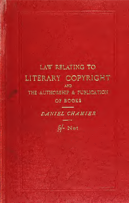 Law Relating to Literary Copyright and the Authorship and Publication Of