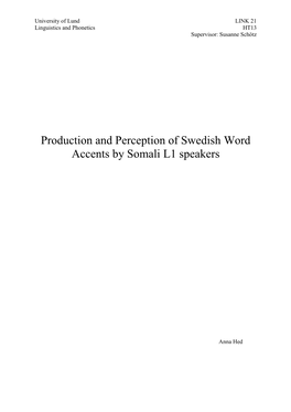 Production and Perception of Swedish Word Accents by Somali L1 Speakers