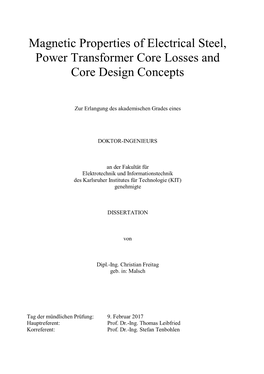 Magnetic Properties of Electrical Steel, Power Transformer Core Losses and Core Design Concepts