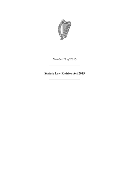 Number 23 of 2015 Statute Law Revision Act 2015