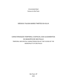 Caracterização Temporal E Espacial Dos Alagamentos Do Município De São Paulo Temporal and Spatial Characterization of the Floods of the Municipality of São Paulo